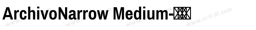 ArchivoNarrow Medium字体转换